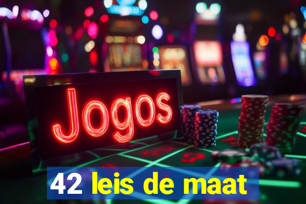 42 leis de maat